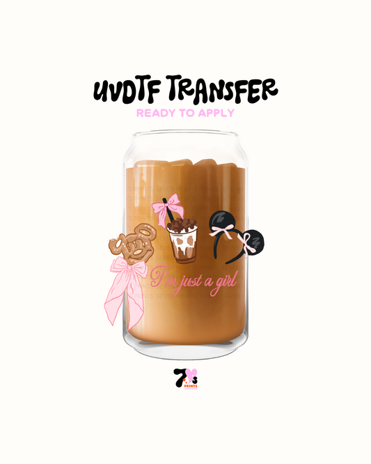 Im Just a Girl - UVDTF Decal