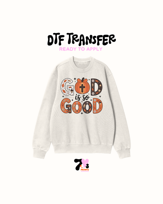 God is so good - DTF Transfers