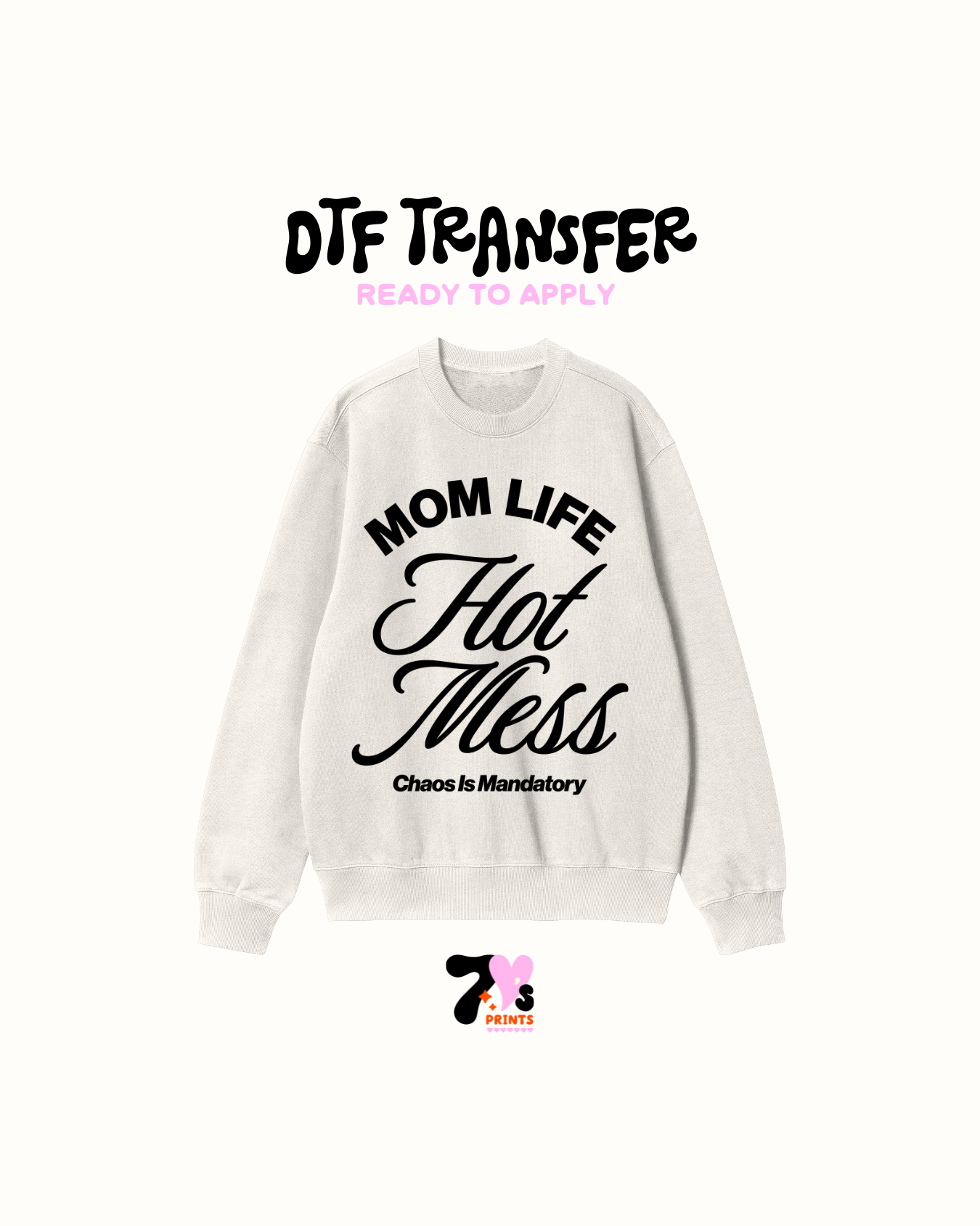 Mom life Hot mess - DTF Transfers