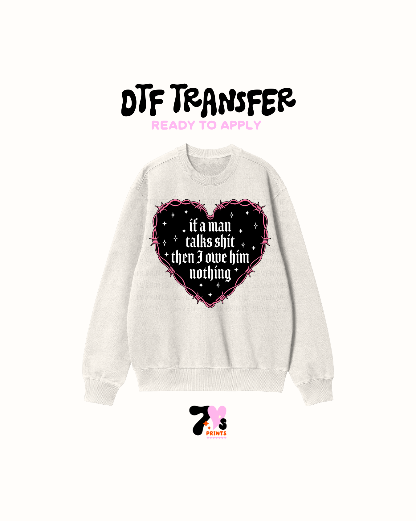 If a man talks shit - DTF Transfers