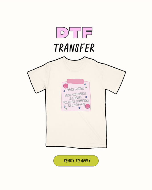 Dear Mama- DTF Transfer