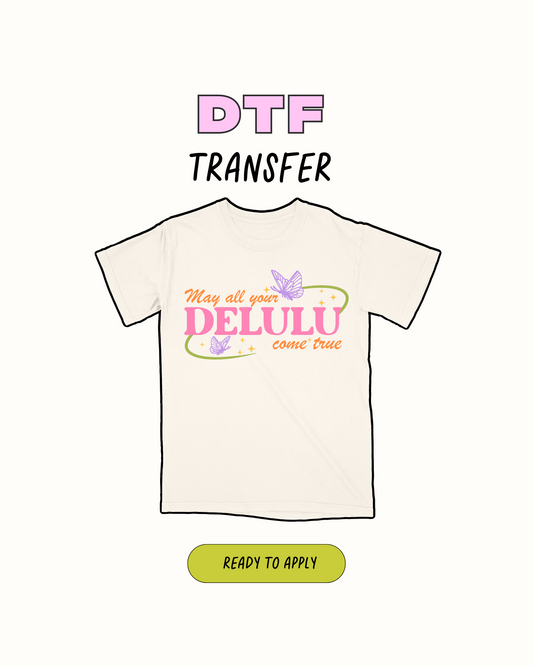 Delulu - Transferencia DTF