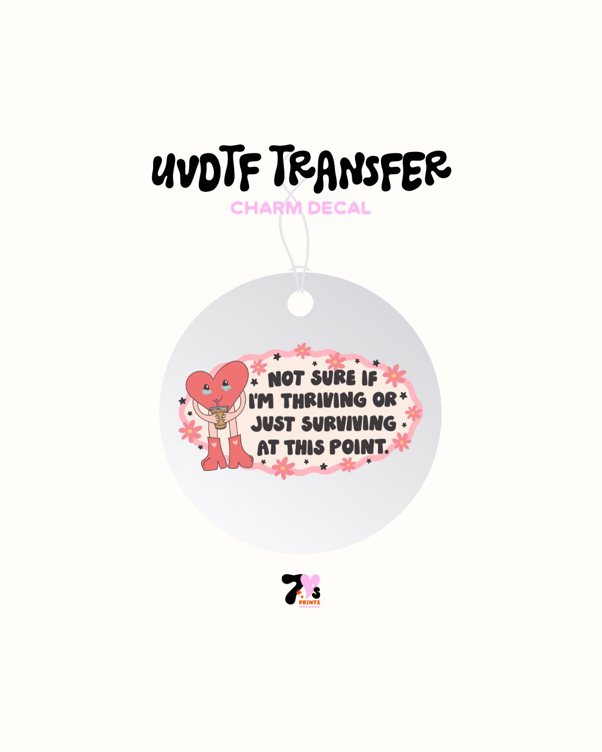 Not sure am triving-  Car Charm Decal UVDTF