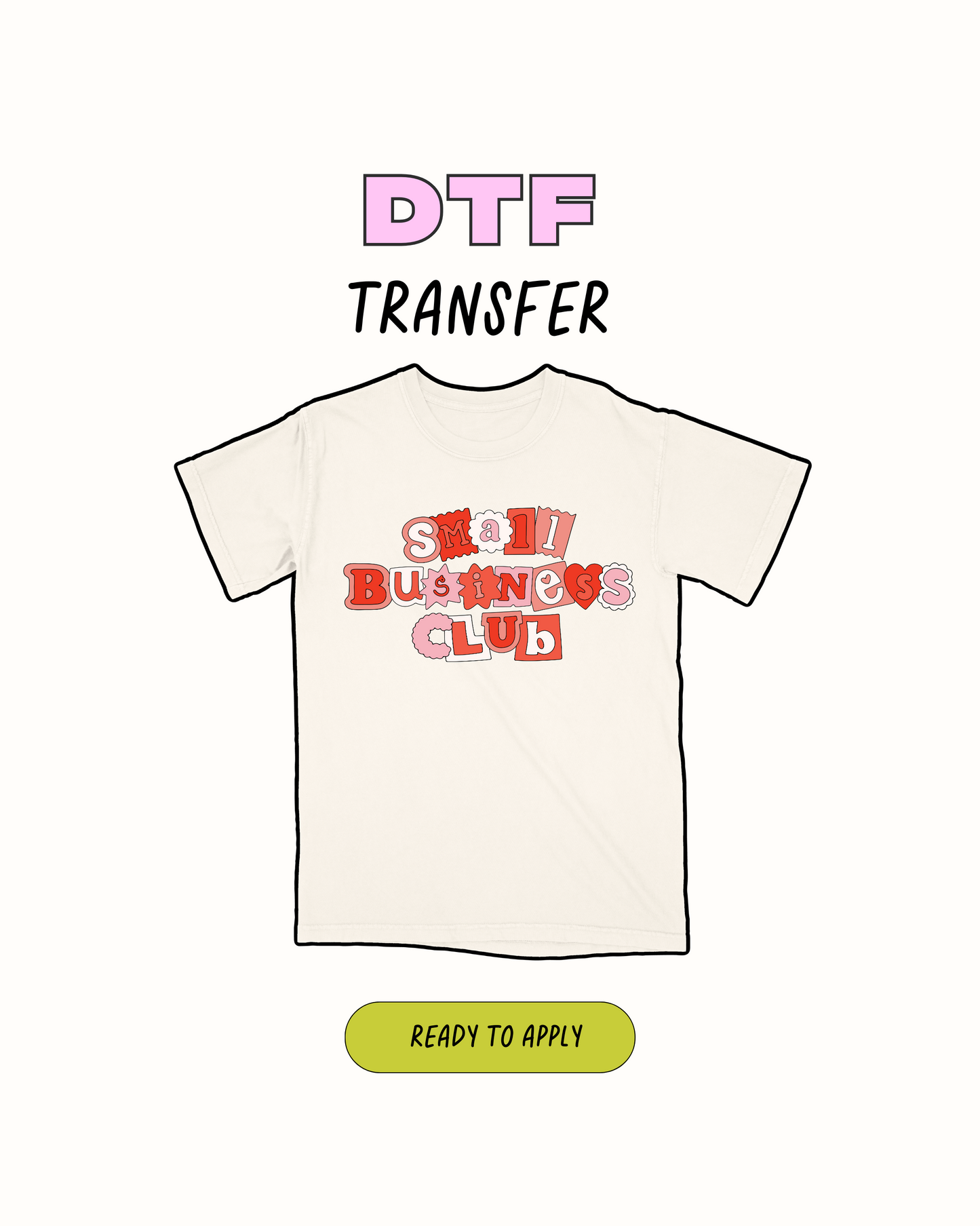 Small Buisness Club - DTF Transfer