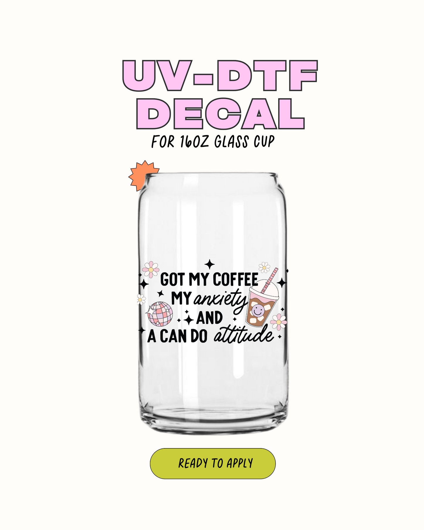 Got my Coffee - UV DTF