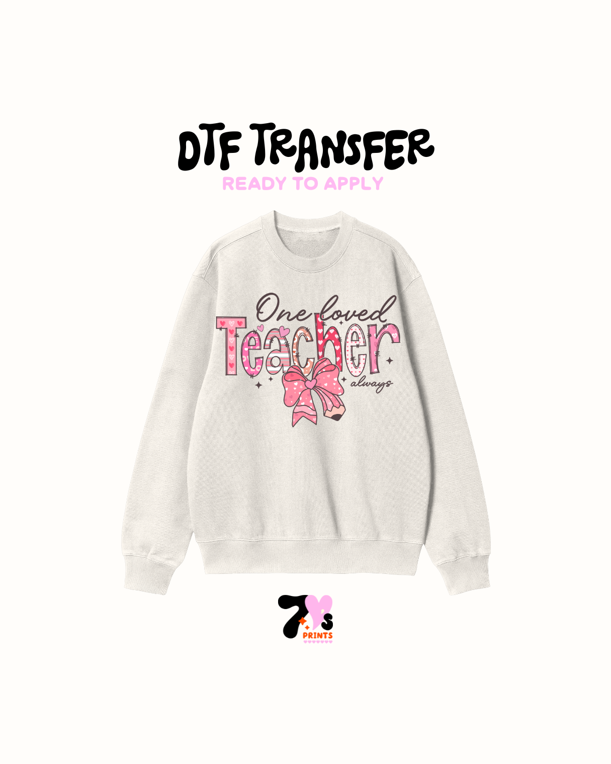 One loved teacher - DTF Transfer
