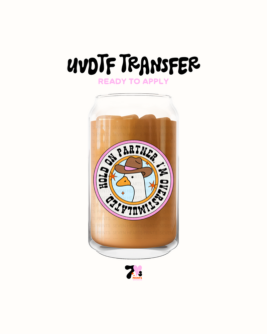 hold on partner - UVDTF Decal
