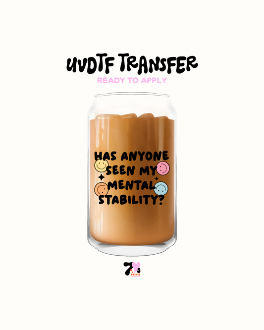 Mental stability - UVDTF Decal