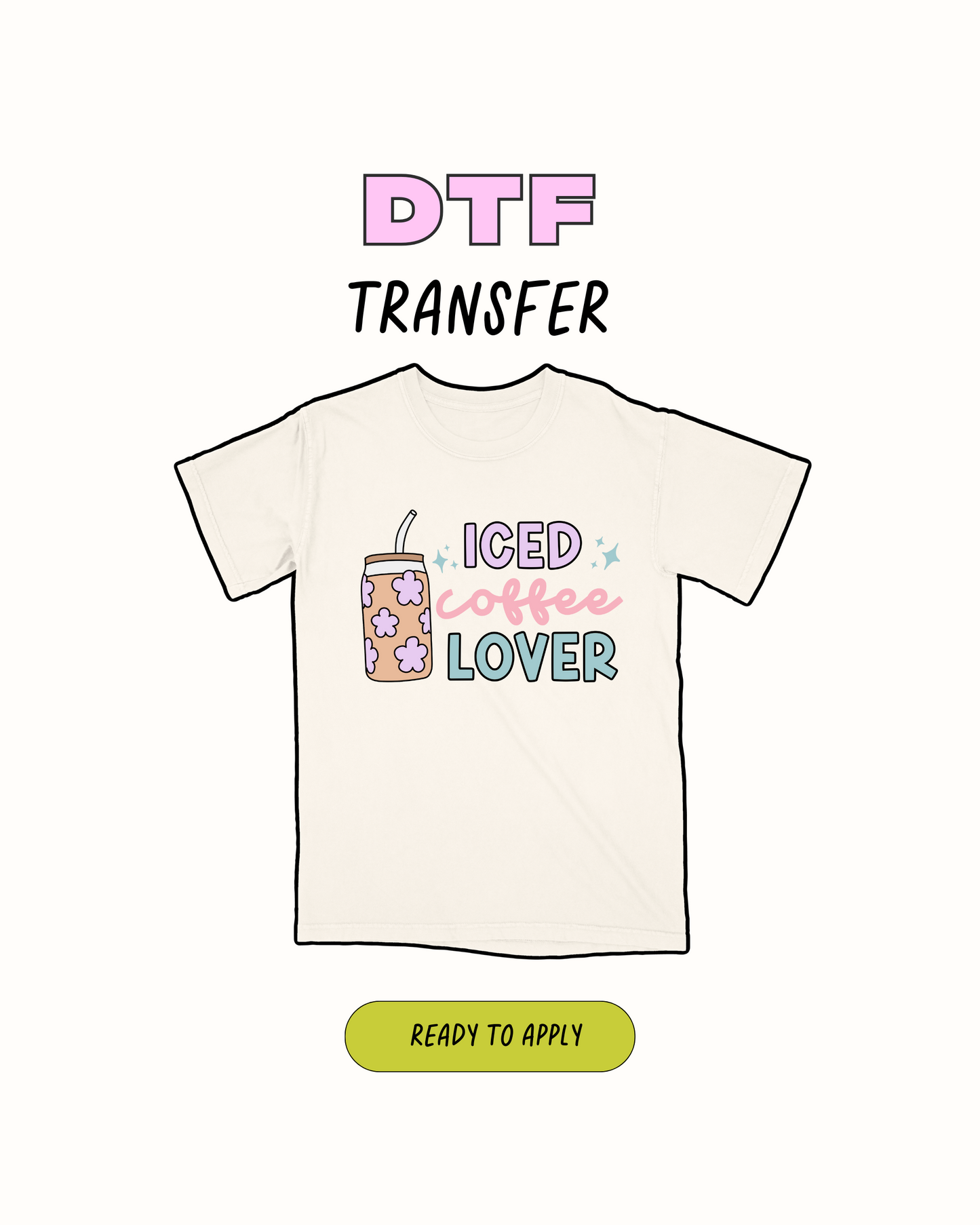 ICED COFFEE LOVER - DTF Transfer