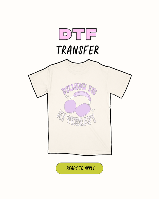 Music is my therapy - DTF Transfer